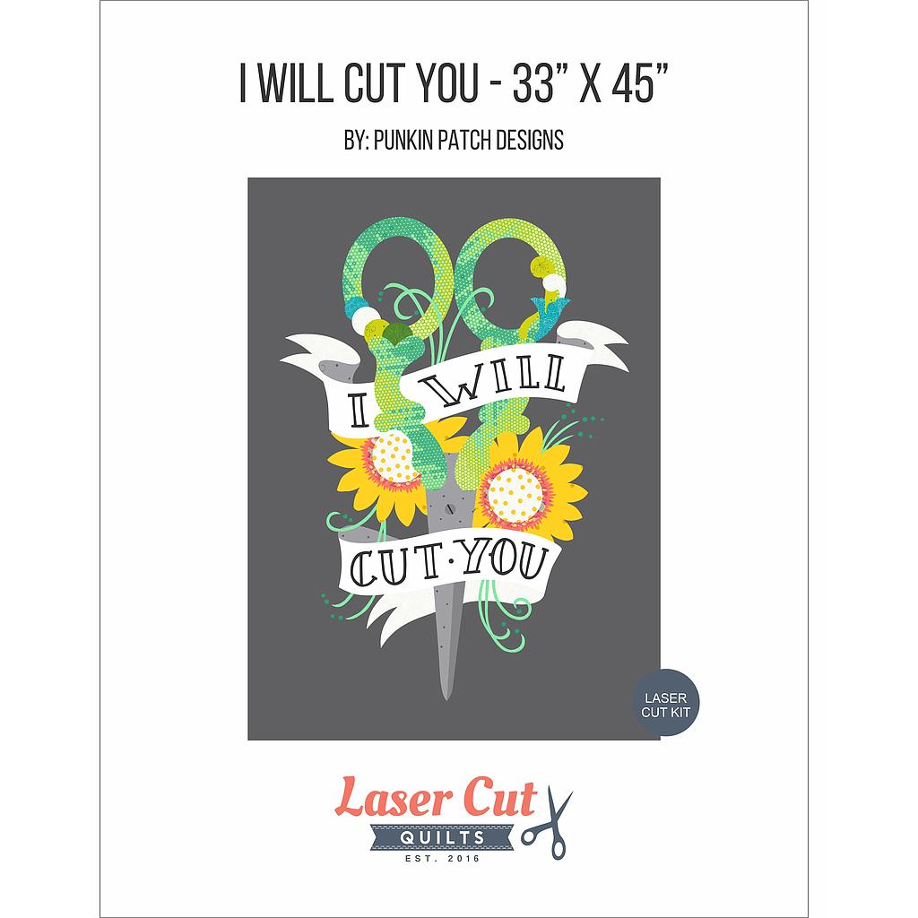 I Will Cut You Pattern