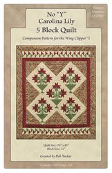 No "Y" Carolina Lily 5 Block Quilt - Studio 180 Design