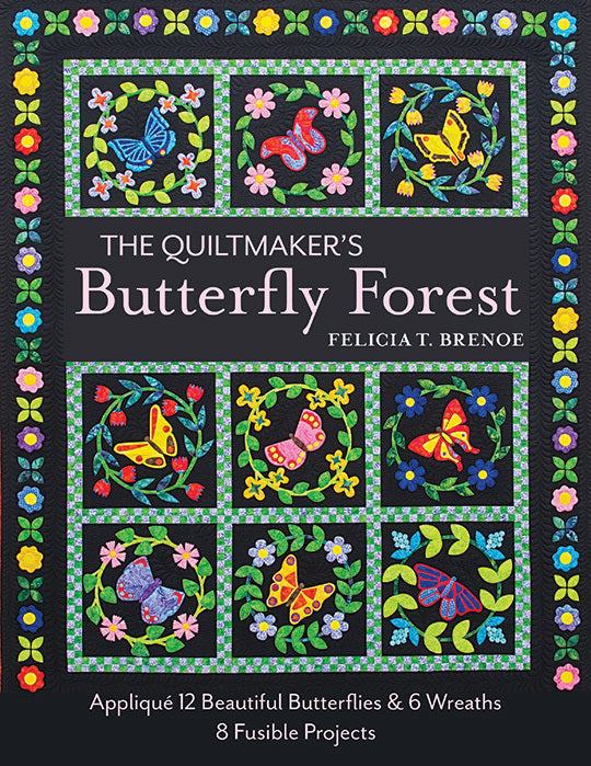 The Quiltmaker's Butterfly Forest Pattern