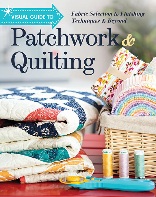 Visual Guide to Patchwork and Quilting
