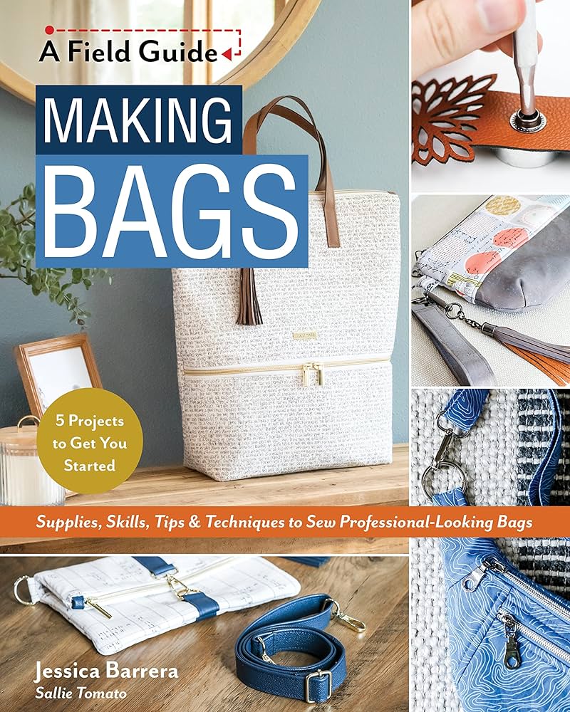 A Field Guide - Making Bags