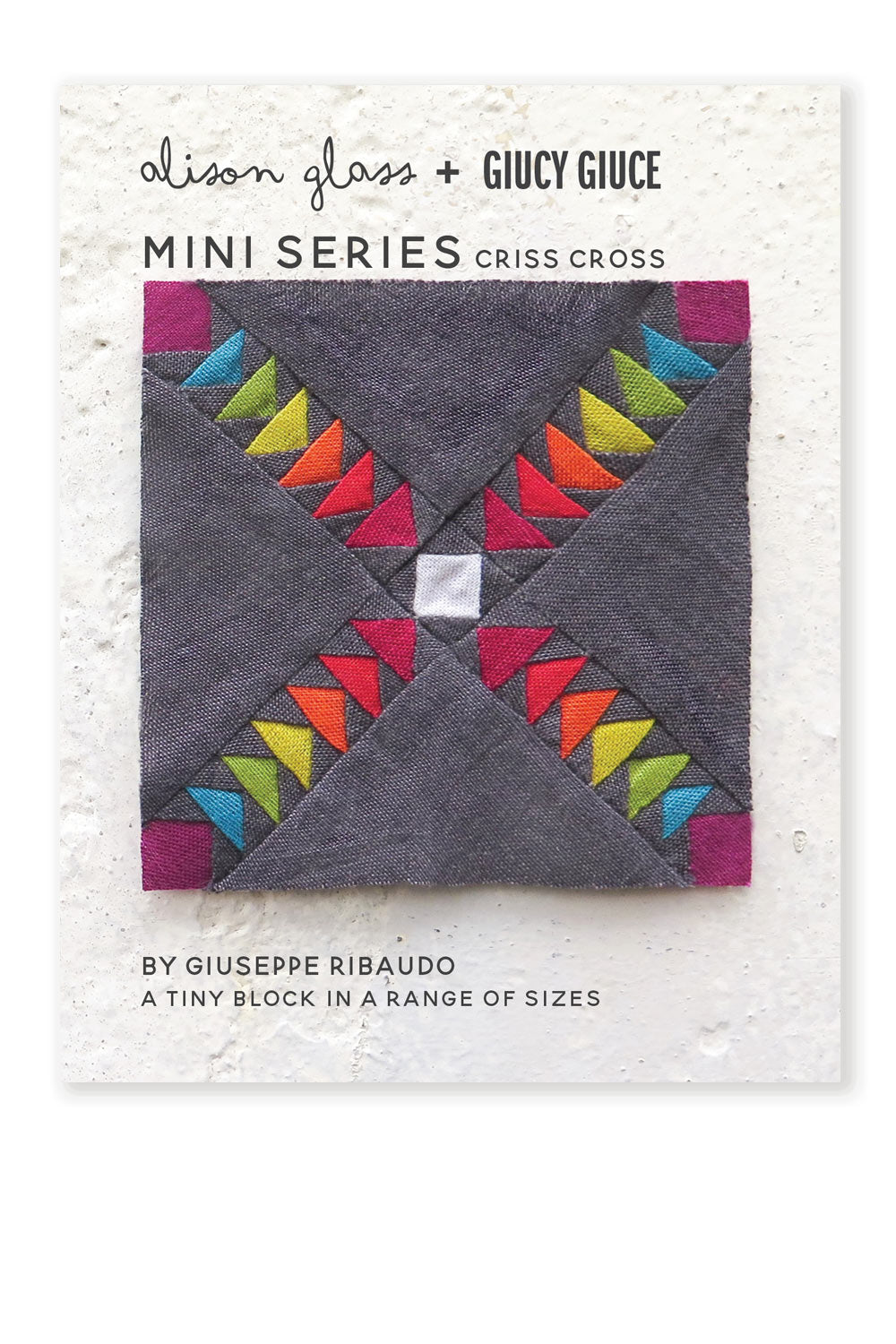 Mini Series Criss Cross Pattern