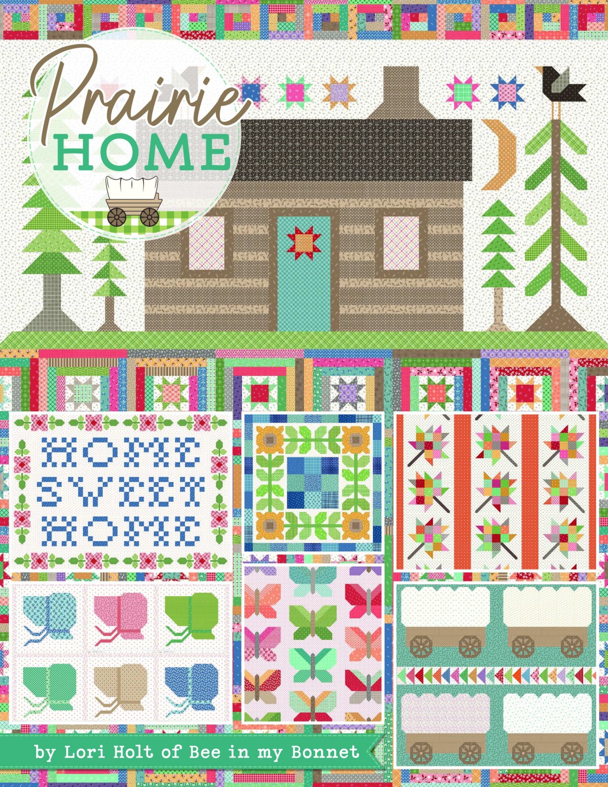 Prairie Home Quilt Book By Lori Holt
