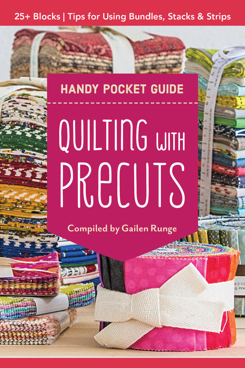 Handy Pocket Guide - Quilting With Precuts