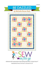 Be Dazzled Pattern - Sew on the Go