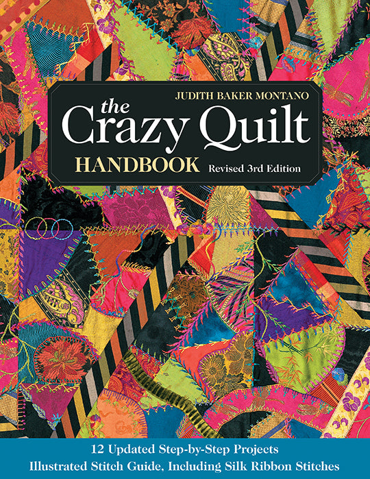 Crazy Quilt Handbook 3rd Edition