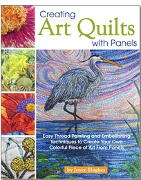 Creating Art Quilts with Panels