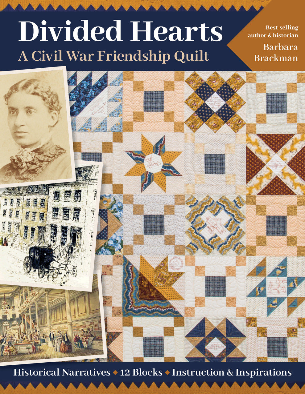 Divided Hearts - A Civil War Friendship Quilt