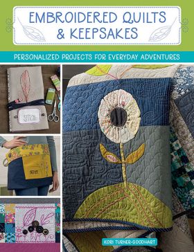 Embroidered Quilts & Keepsakes - Martingale Publishing
