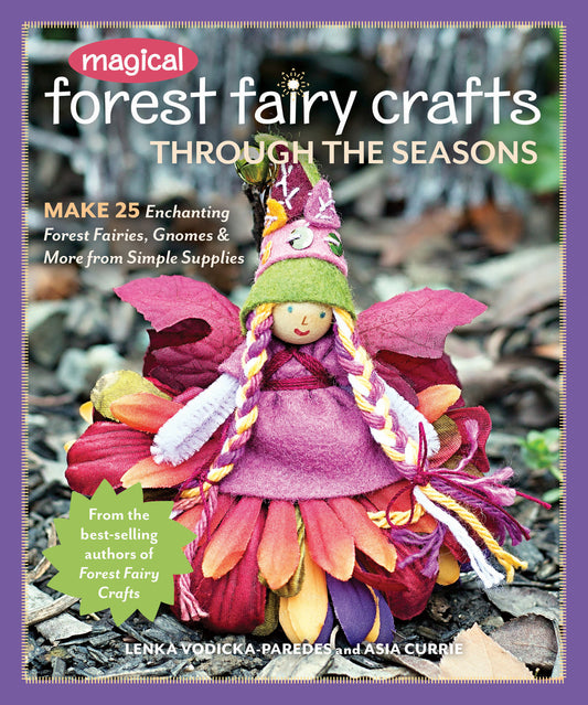 Magical Forest Fairy Crafts - Through The Seasons - C&T