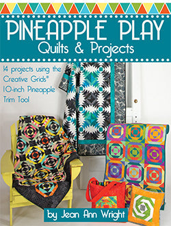 Pineapple Play Quilts & Projects