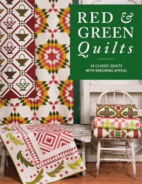 Red & Green Quilts - Martingale Publishing