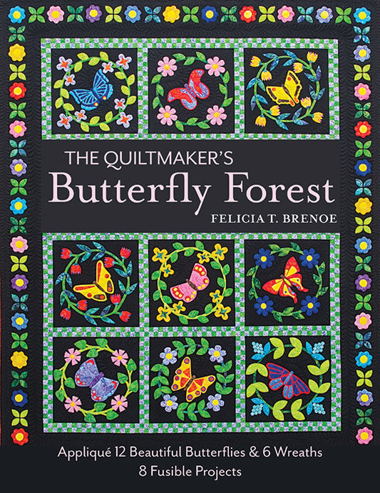 The Quiltmaker's Butterfly Forest Pattern