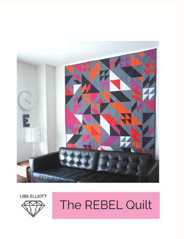 The Rebel Quilt by Libs Elliott