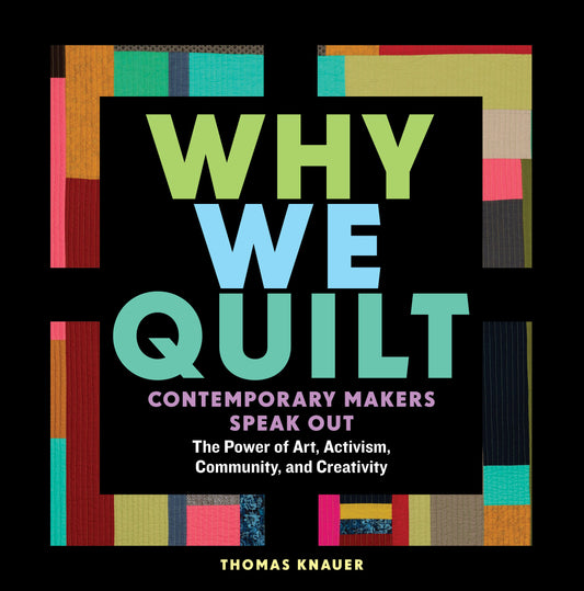 Why We Quilt - Thomas Allen