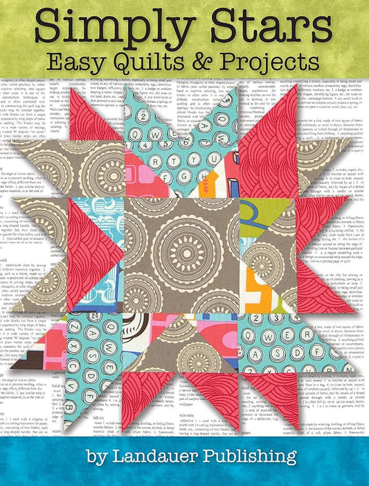 Simply Stars: Easy Quilts & Projects