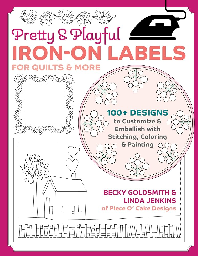 Pretty & Playful Iron-on Labels for Quilts & More