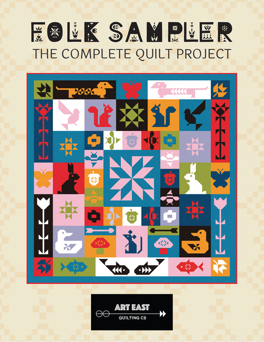Folk Sampler: The Complete Quilt Project