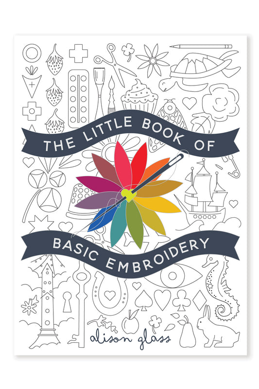 The Little Book of Basic Embroidery
