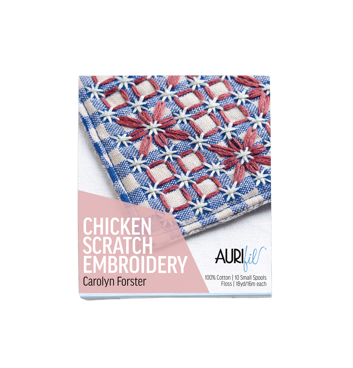 PRE-ORDER: Chicken Scratch Embroidery by Carolyn Forster