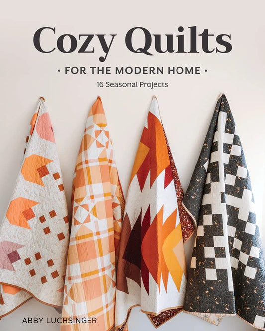 PRE-ORDER: Cozy Quilts for the Modern Home by Abby Luchsinger