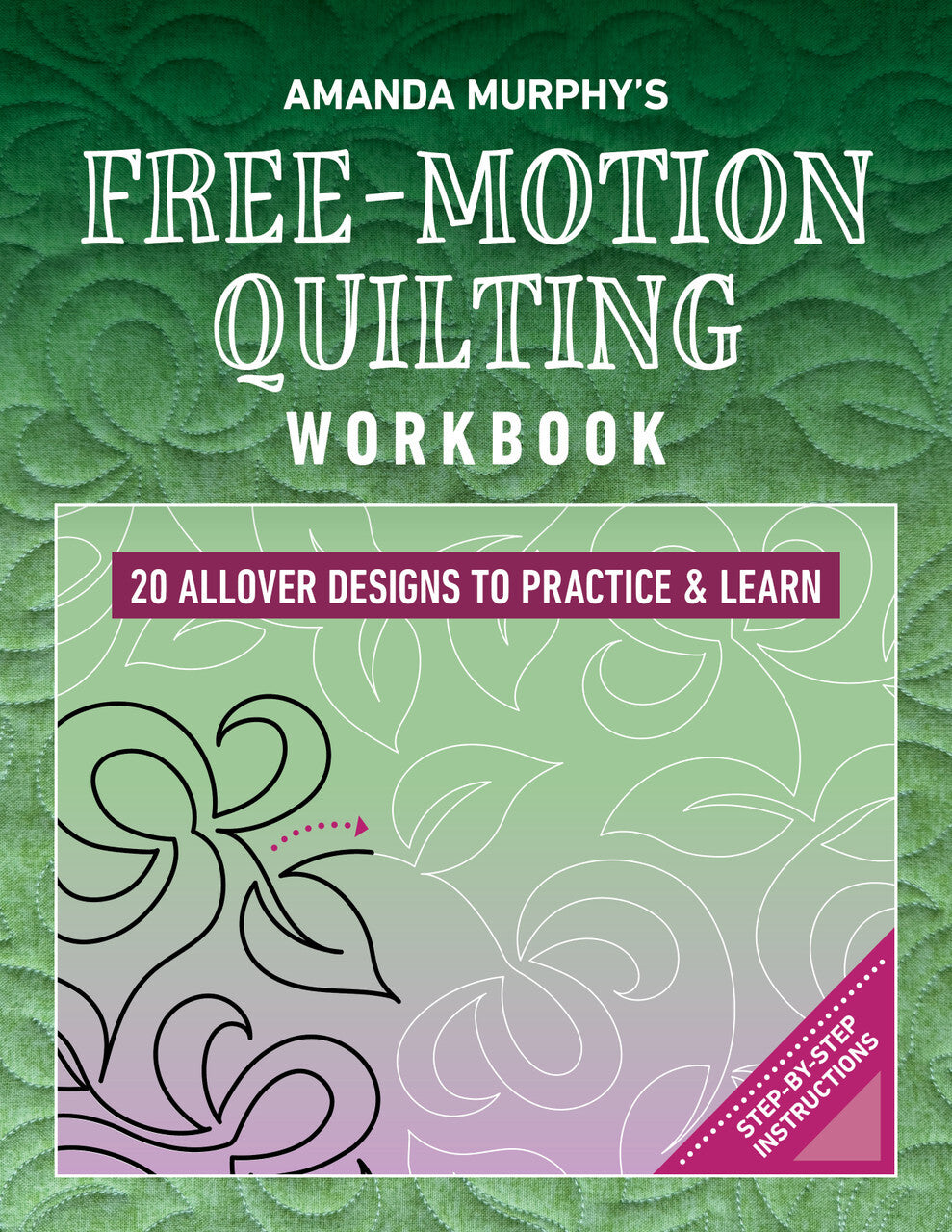 Free-Motion Quilting Workbook