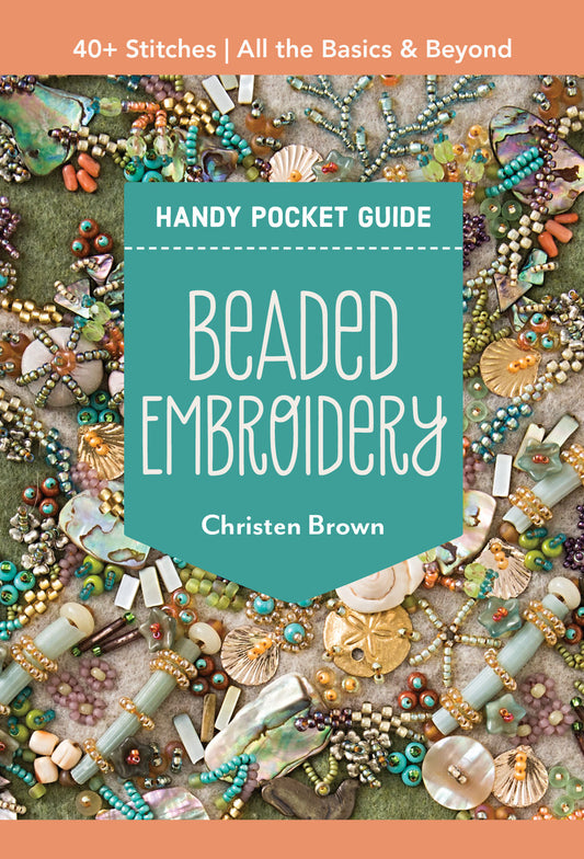 Handy Pocket Guide: Beaded Embroidery