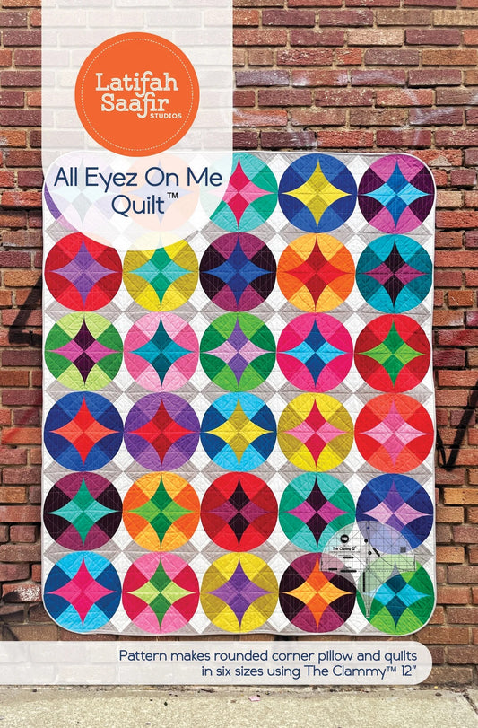 All Eyez On Me Quilt™ Pattern