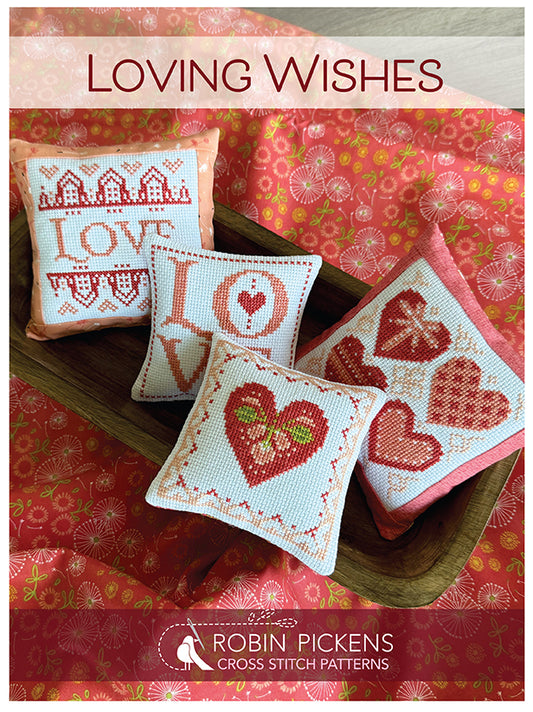 Loving Wishes Cross Stitch Pattern - Robin Pickens