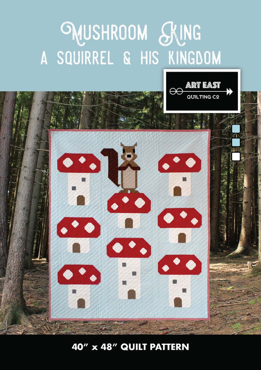 A Mushroom King: A Squirrel & His Kingdom Pattern