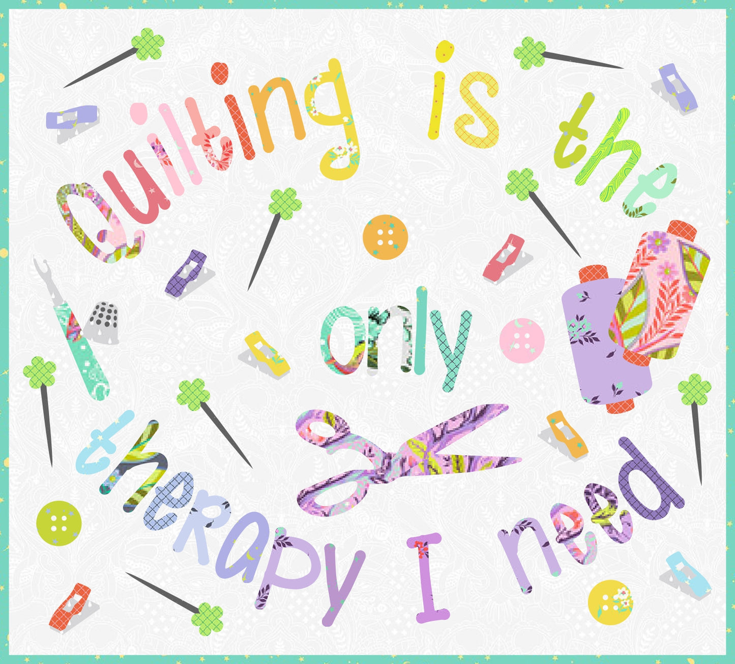 PRE-ORDER: "Quilting is my Therapy" Laser-cut Kit