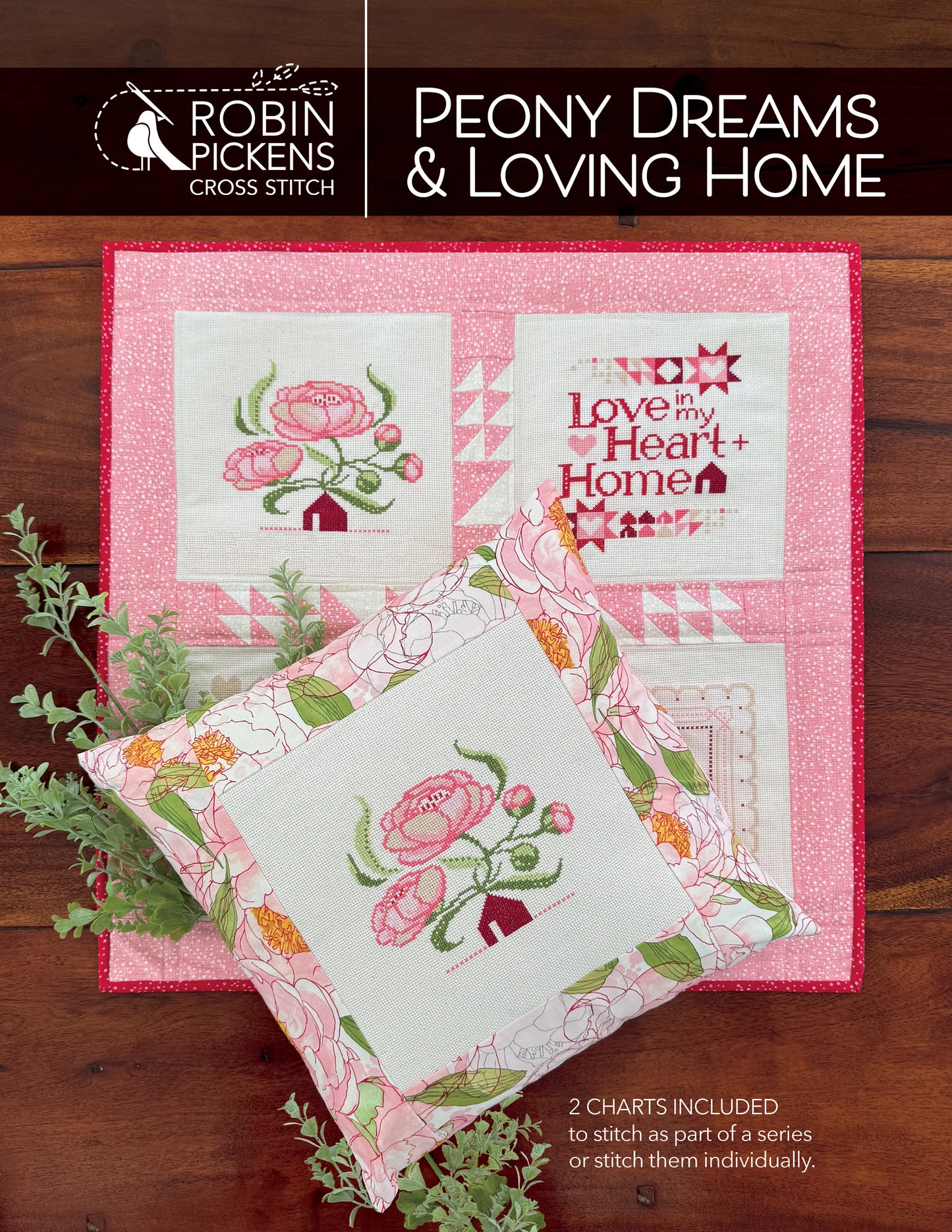 Peony Dreams & Loving Homes Cross Stitch Pattern