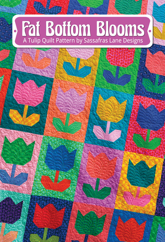 PRE-ORDER: Fat Bottom Blooms Quilt Pattern