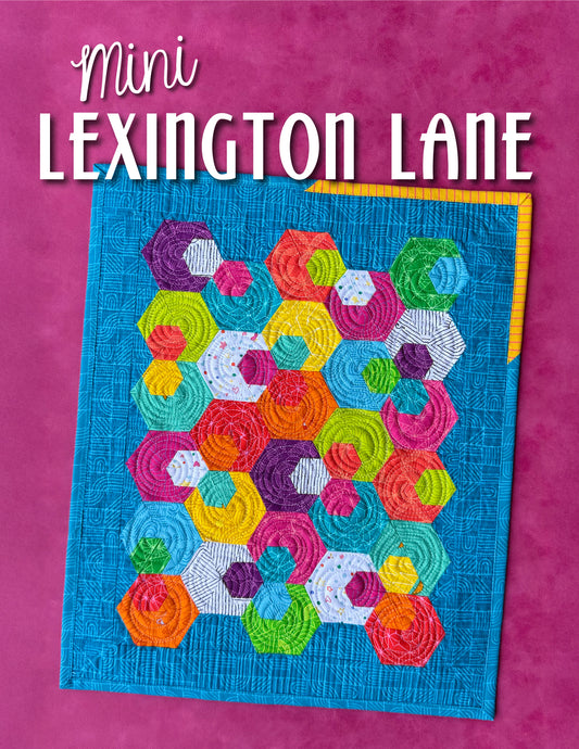 PRE-ORDER: Mini Lexington Lane Quilt Pattern