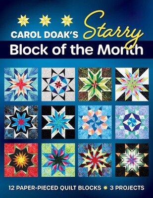 Carol Doak's Starry Block of the Month by Carol Doak