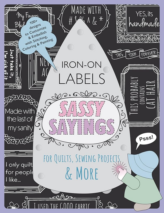 Sassy Sayings - Iron On Labels