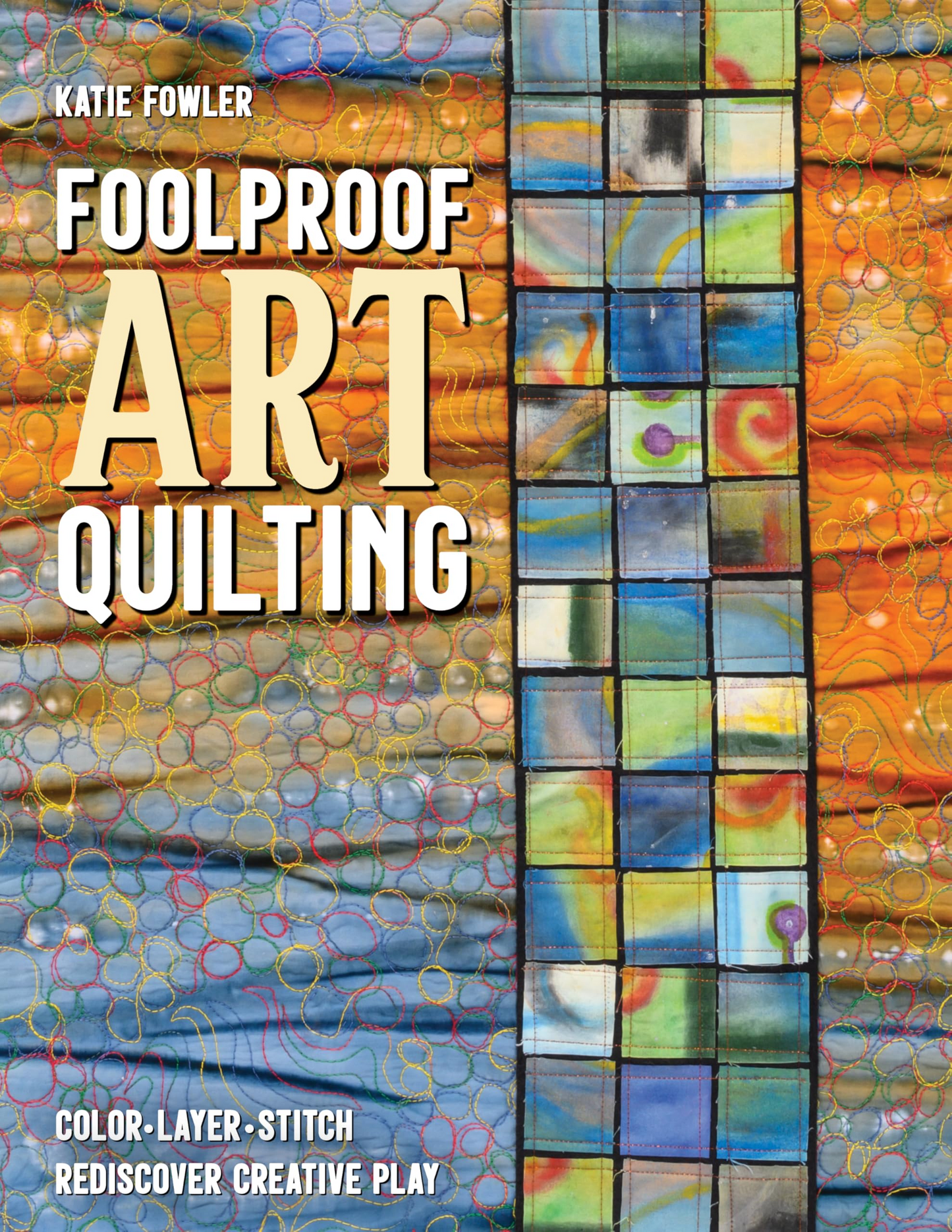 Foolproof Art of Quilting