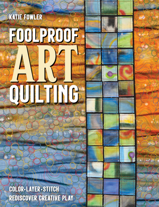 Foolproof Art of Quilting